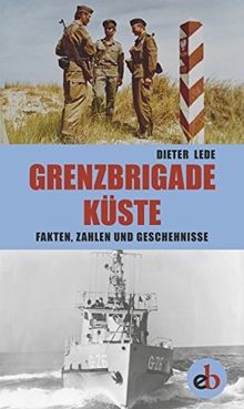 Grenzbrigade küste fakten - grenzbrigade,
